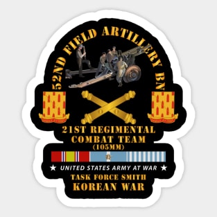 52nd FA Bn, 21st RCT, TF Smith - Korean War w KOREA SVC Sticker